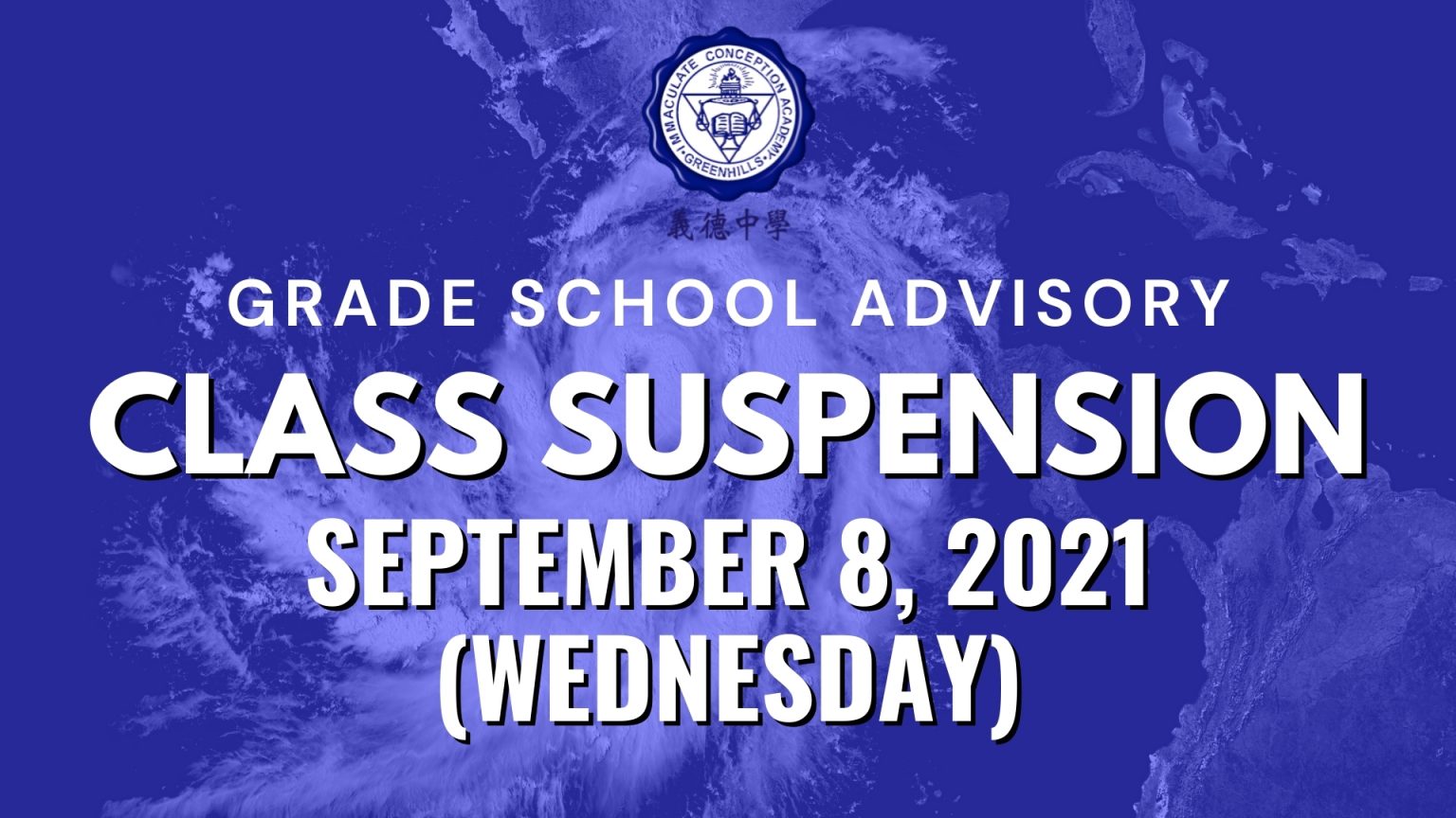 Grade School Advisory Class Suspension Sept 8 2021 Wednesday Immaculate Conception Academy 