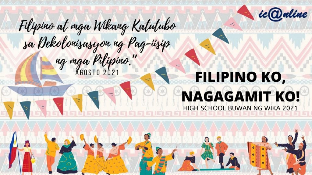 FILIPINO KO, NAGAGAMIT KO! - Immaculate Conception Academy